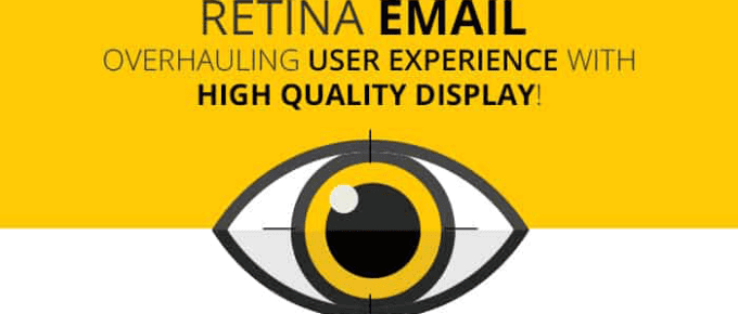 Retina Email: Overhauling User Experience with High Quality Displays