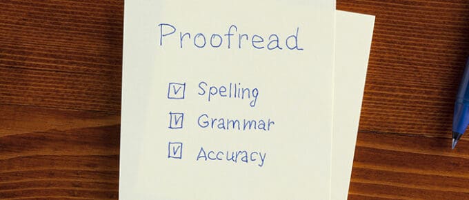 Proofread note with check boxes for spelling, grammar and accuracy.