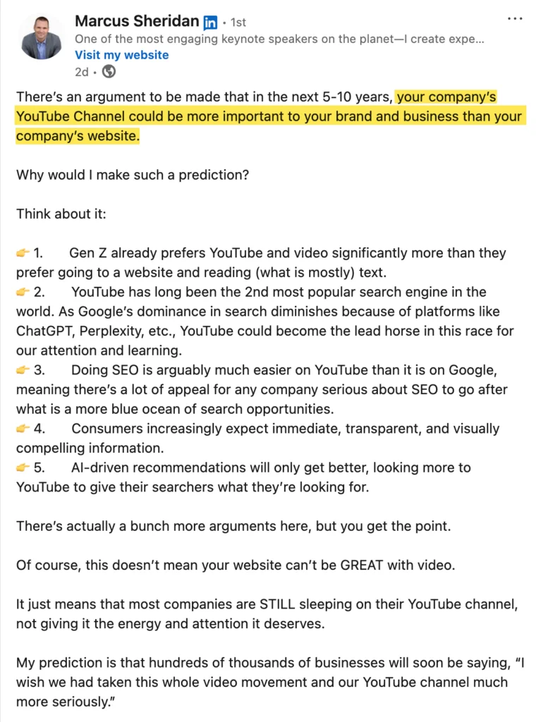 Marcus Sheridan's LinkedIn post predicting that your YouTube channel will be more important to your business than your website.